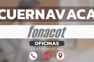 Oficinas FONACOT en Cuernavaca