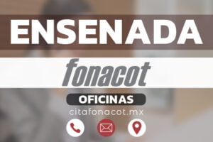 Oficinas FONACOT en Ensenada