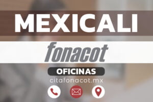 Oficinas FONACOT en Mexicali