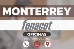Oficinas FONACOT en Monterrey