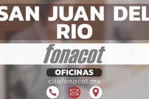 Oficinas FONACOT en San Juan del Río