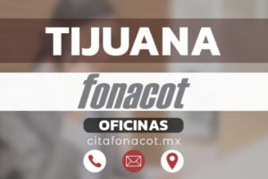 Oficinas FONACOT en Tijuana