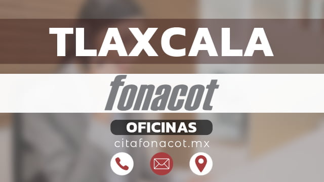citas oficinas fonacot tlaxcala